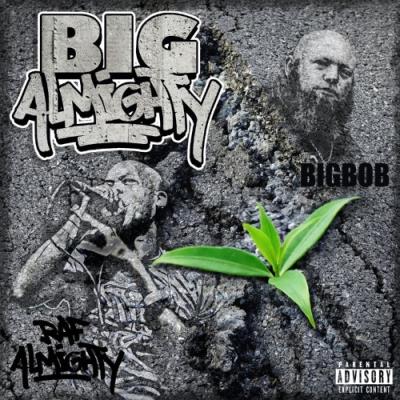 VA - Raf Almighty & BigBob - Big Almighty (2021) (MP3)