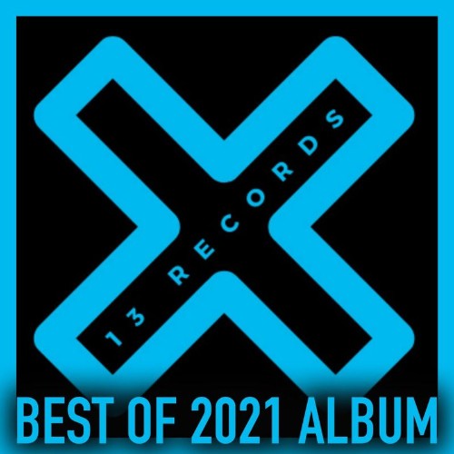 13 Records Best Of 2021 Album (2021)