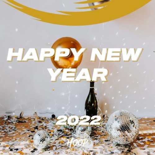 Happy New Year 2022: The Best Music of 2021 by Hoop Records (2021)