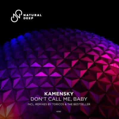 VA - Kamensky - Don't Call Me , Baby (Incl. Remixes) (2021) (MP3)