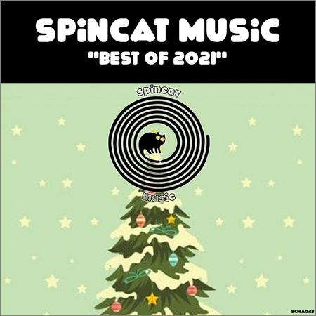 VA - SpinCat Music — Best Of 2021 (2021)