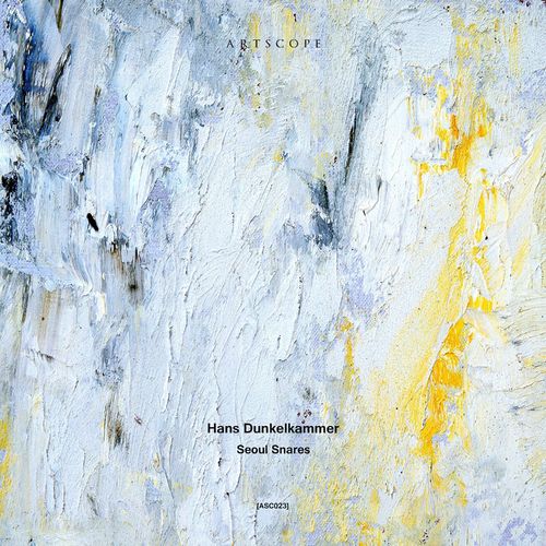 Hans Dunkelkammer, Chester Soso - Seoul Snares (2021)