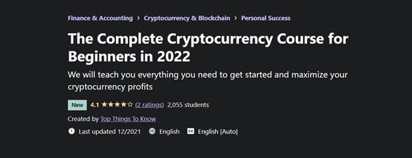 The Complete Cryptocurrency Course for Beginners in 2022 ✮