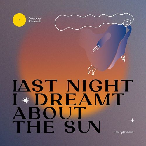VA - Darryl Baalki - Last Night I Dreamt About The Sun (2021) (MP3)