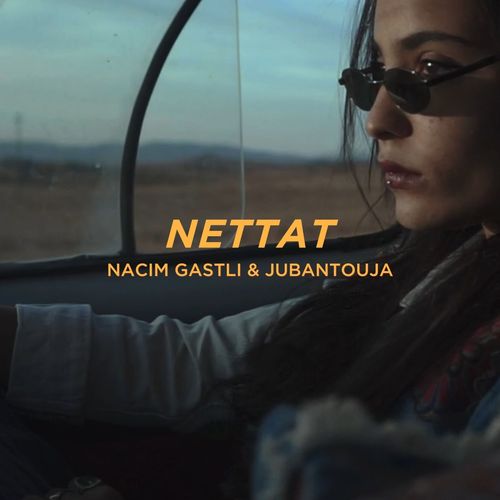 VA - Nacim Gastli & Jubantouja - Nettat (2021) (MP3)