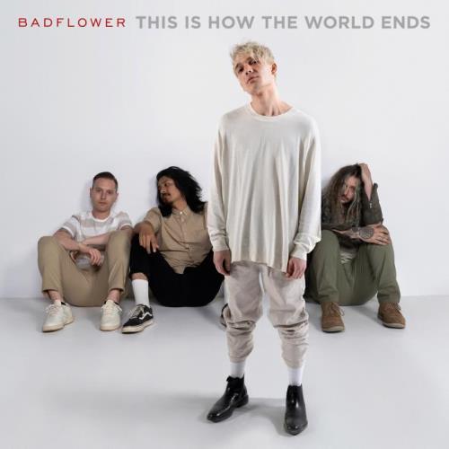 VA - Badflower - This Is How The World Ends (2021) (MP3)