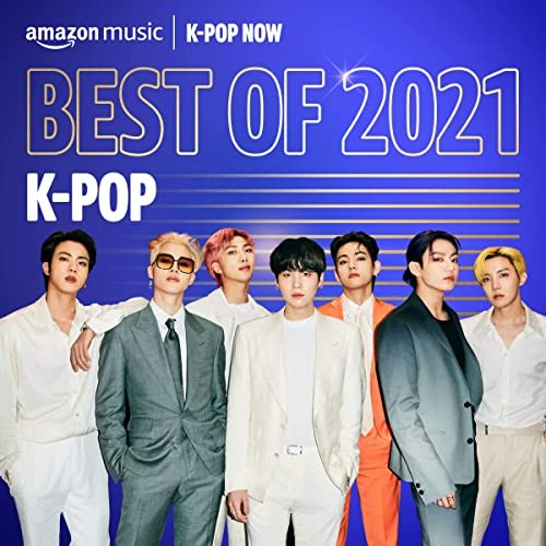 Best of 2021. K-Pop (2021)