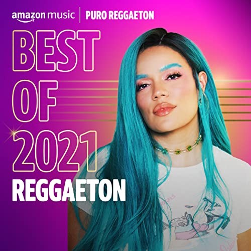 Best of 2021 Reggaeton (2021)