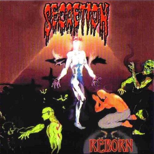Secretion - Reborn (2002)