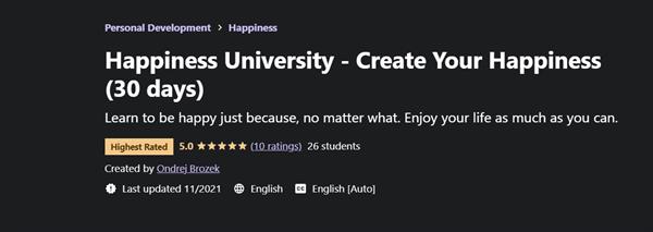 Happiness University – Create Your Happiness (30 days) ✮