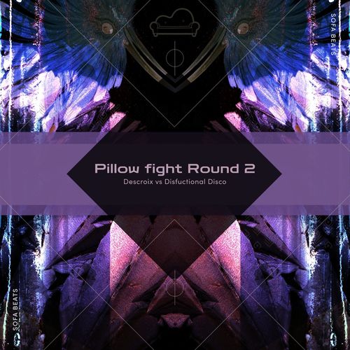 Pillow Fight Round 2 (Descroix Vs Disfuctional Disco) (2021)