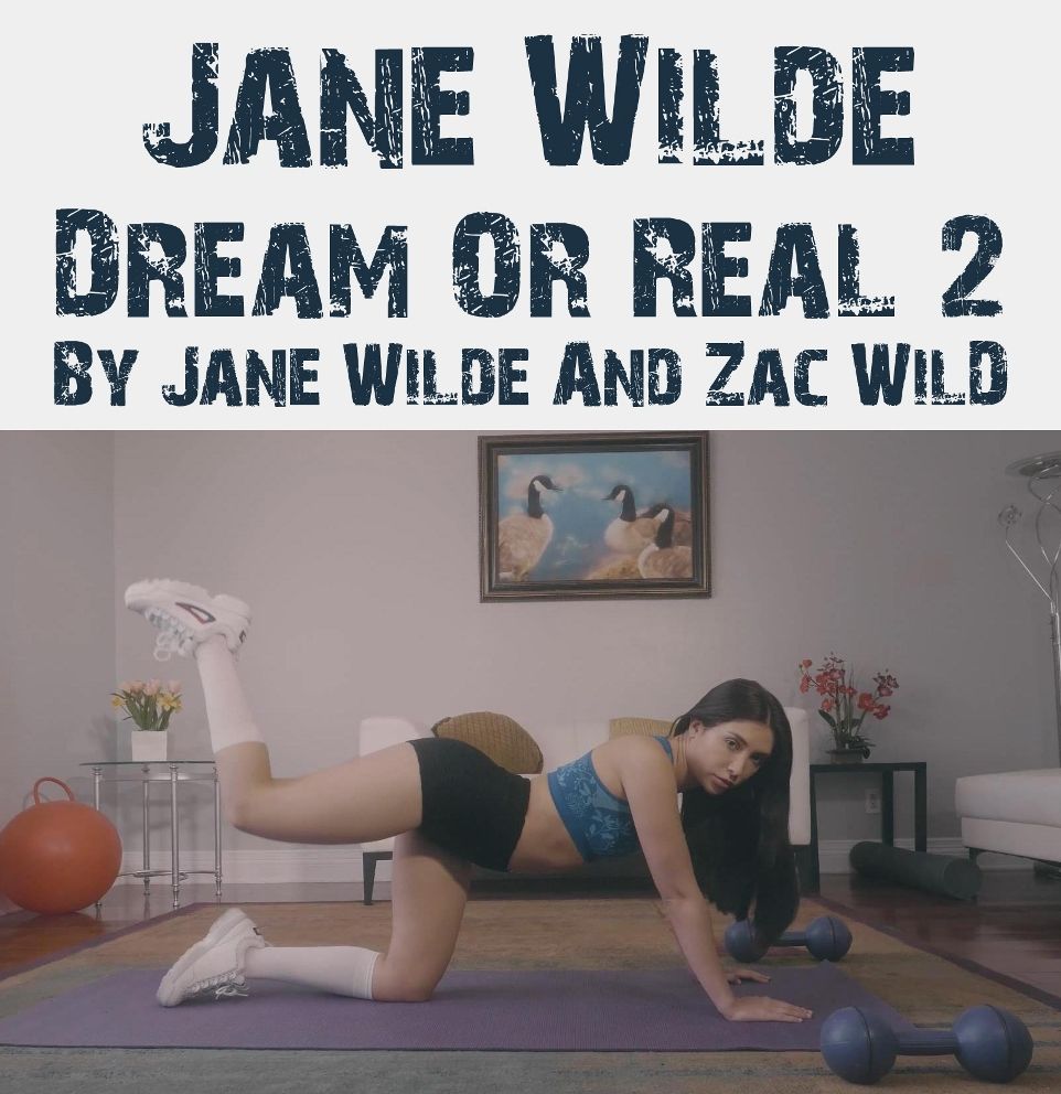 [PornHub.com / PornHubPremium.com / Dr.K In LA] Jane Wilde (Dream Or Real #2 By Jane Wilde And Zac Wild / 23.03.2021)