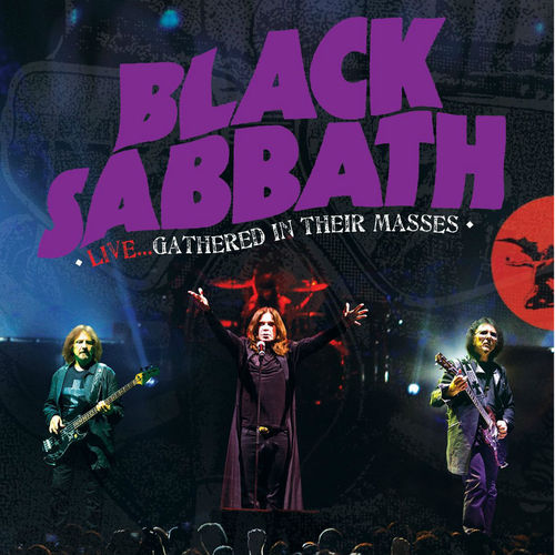 Black Sabbath - Live... Gathered In Their Masses 2013 (Lossless+Mp3)