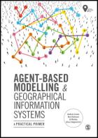 Скачать Agent-Based Modelling and Geographical Information Systems: A Practical Primer