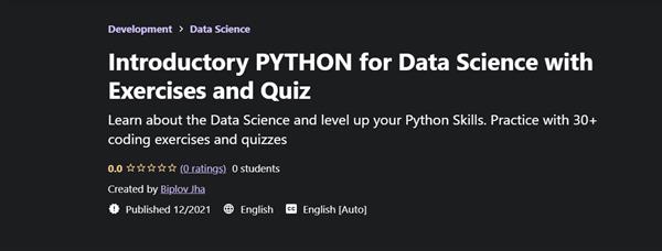 Introductory PYTHON for Data Science with Exercises and Quiz ✮