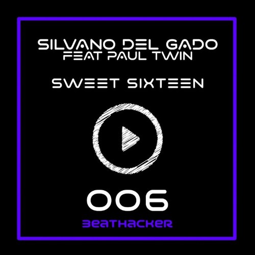VA - Silvano Del Gado feat Paul Twin - Sweet Sixteen (2021) (MP3)