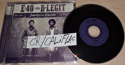 E-40 and B-Legit-Connected and Respected-CD-FLAC-2018-CALiFLAC