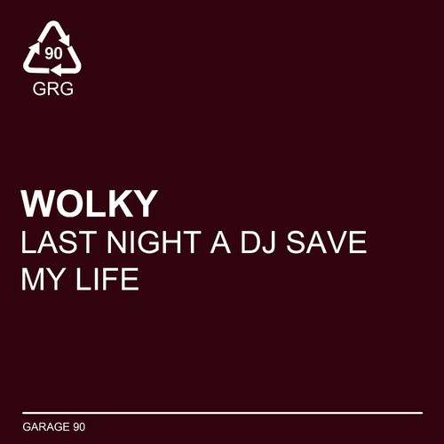 VA - Wolky - Last Night A DJ Save My Life (2021) (MP3)