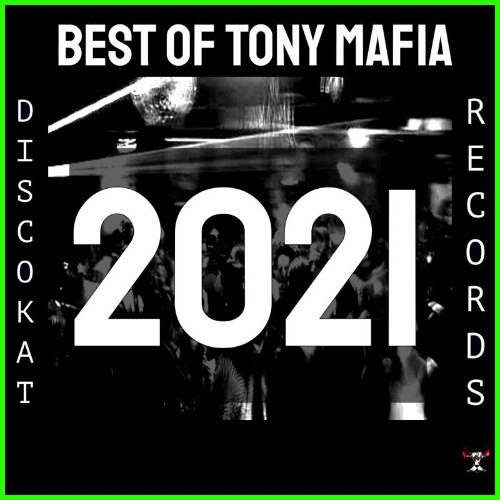 Best Of Tony Mafia 2021 (2021)