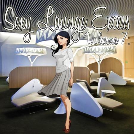 Sexy Lounge Excess, Vol. 7 (2021)