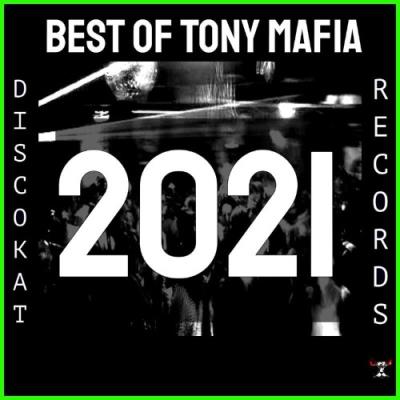 VA - Best Of Tony Mafia 2021 (2021) (MP3)
