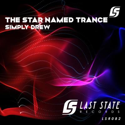 VA - Simply Drew - The Star Named Trance (2021) (MP3)