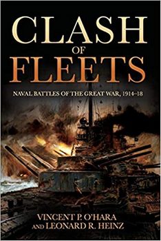 Clash of Fleets: Naval Battles of the Great War 191418