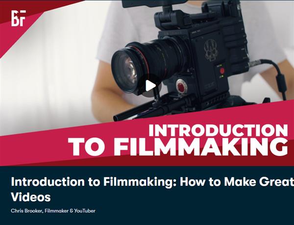 Introduction to Filmmaking - How to Make Great Videos