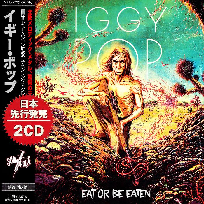 Iggy Pop - Eat Or Be Eaten (2CD Compilation) 2021 (Japan Edition)