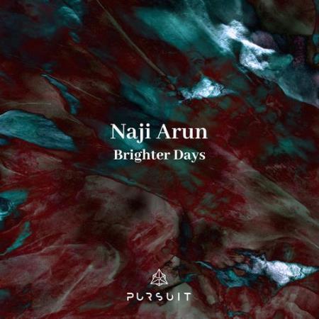 Naji Arun - Brighter Days (2021)