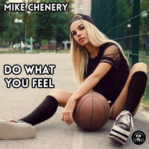 VA - Mike Chenery - Do What You Feel (2021) (MP3)