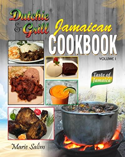 Dutchie & Grill Jamaican Cookbook