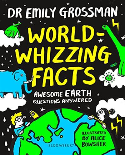 World-whizzing Facts Awesome Earth Questions Answered