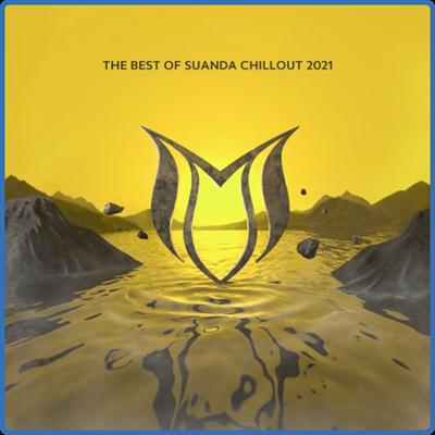 VA   The Best Of Suanda Chillout (2021)
