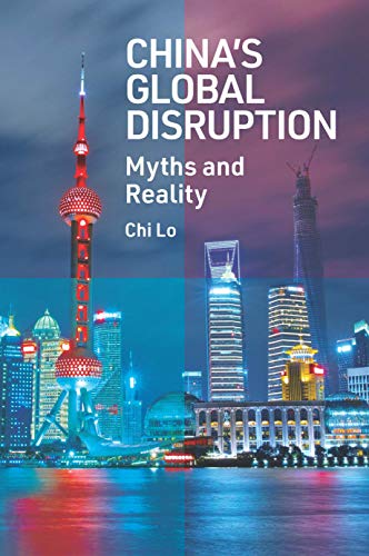 China’s Global Disruption Myths and Reality