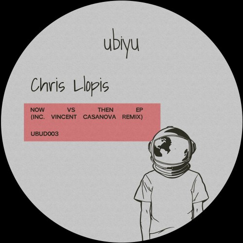 Chris Llopis - Now vs Then EP (2021)