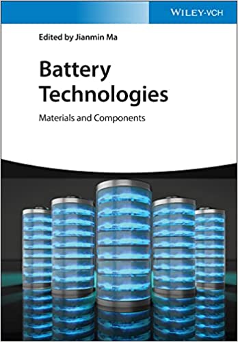 Battery Technologies Materials and Components