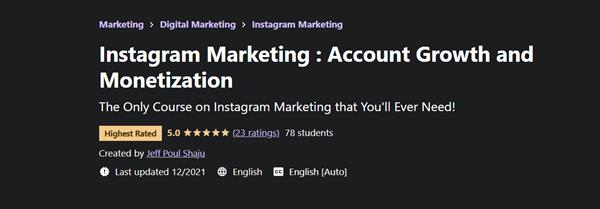 Instagram Marketing - Account Growth and Monetization