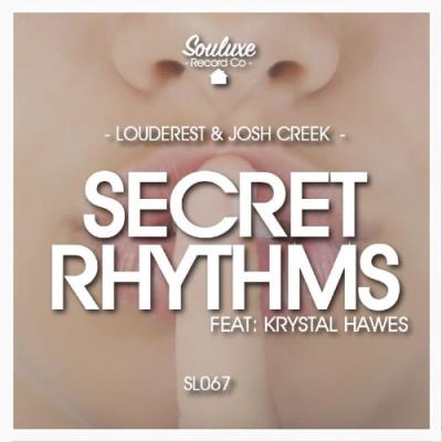 VA - Louderest & Josh Creek feat Krystal Hawes - Secret Rhythms (2021) (MP3)