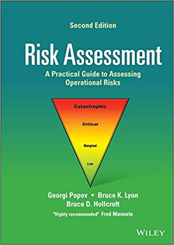 Risk Assessment A Practical Guide to Assessing Operational Risks, 2nd Edition