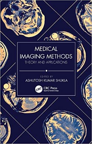 Medical Imaging Methods Theory and Applications