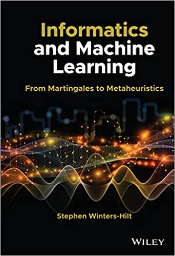 Informatics and Machine Learning From Martingales to Metaheuristics