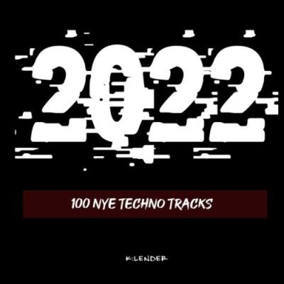 VA - 2022 100 Nye Techno Tracks (2021) (MP3)
