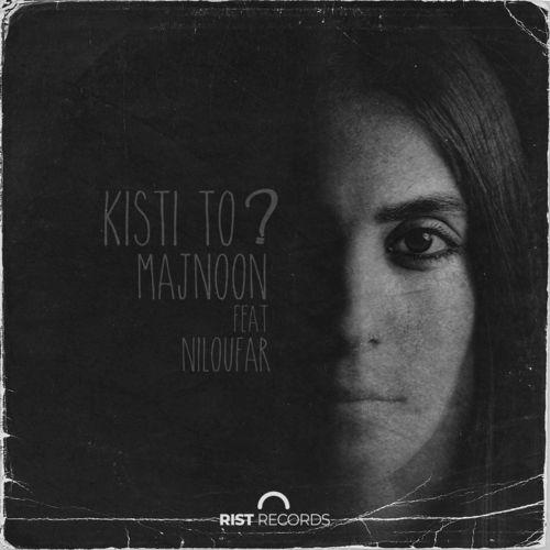 VA - Majnoon feat Niloufar - Kisti To (2021) (MP3)