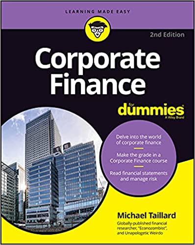 Corporate Finance For Dummies, 2nd Edition