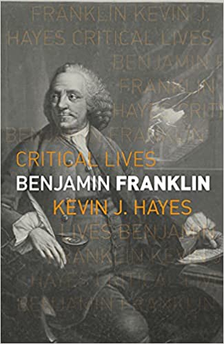 Benjamin Franklin (Critical Lives)