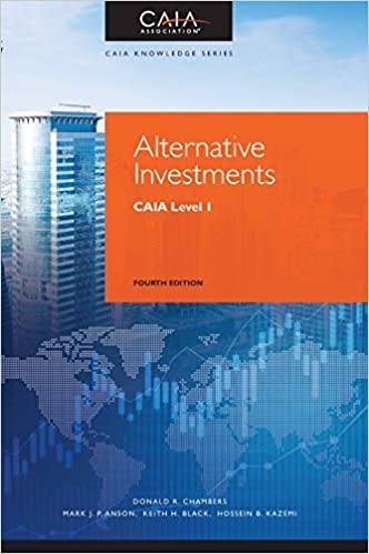 Alternative Investments CAIA Level I (Wiley Finance), 4th Edition