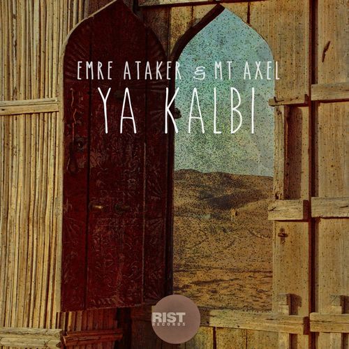 VA - Emre Ataker & Mt Axel - Ya Kalbi (2021) (MP3)