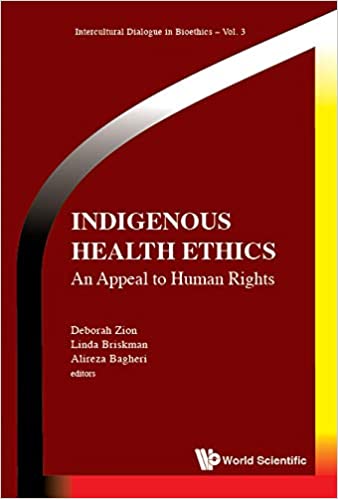 Indigenous Health Ethics An Appeal To Human Rights