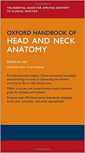 Oxford Handbook of Head and Neck Anatomy (Oxford Medical Handbooks)